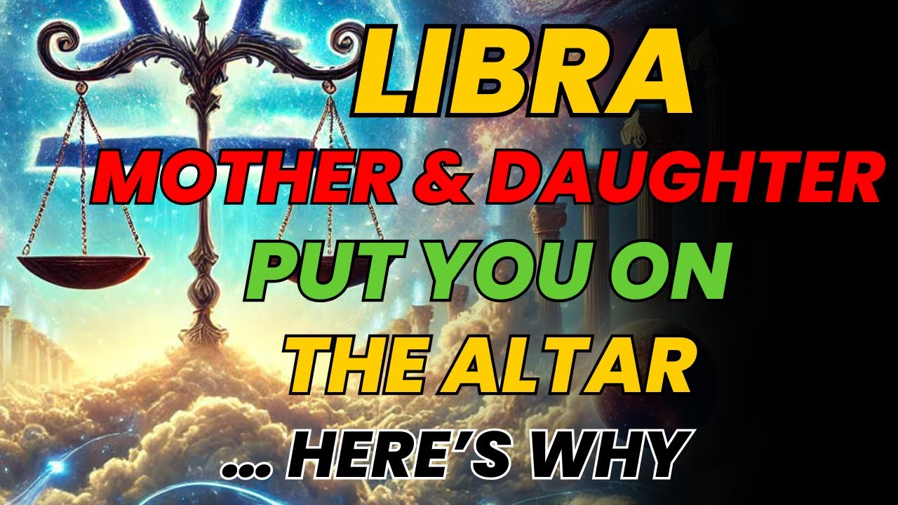 LIBRA ♎ I’ll Tell You the Names of the Two Women Who Put You on a Spiritual Altar… You’ll Know Why