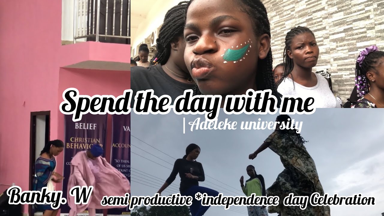 Spend the day with me| Banky W|  Semi Productive| Realistic| Adeleke university
