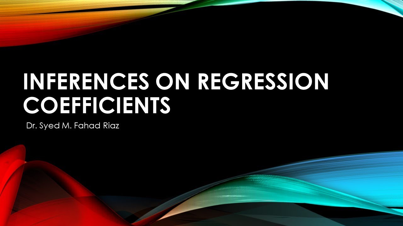 Inferences on Regression Coefficients