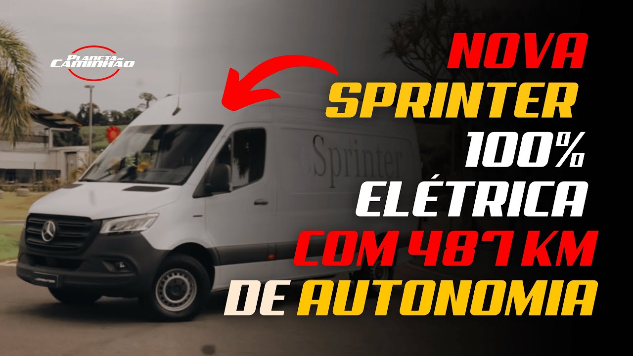 eSPRINTER: SAIBA TUDO SOBRE A 2&ordf; GERA&Ccedil;&Atilde;O DA NOVA SPRINTER 100% EL&Eacute;TRICA DA MERCEDES-BENZ