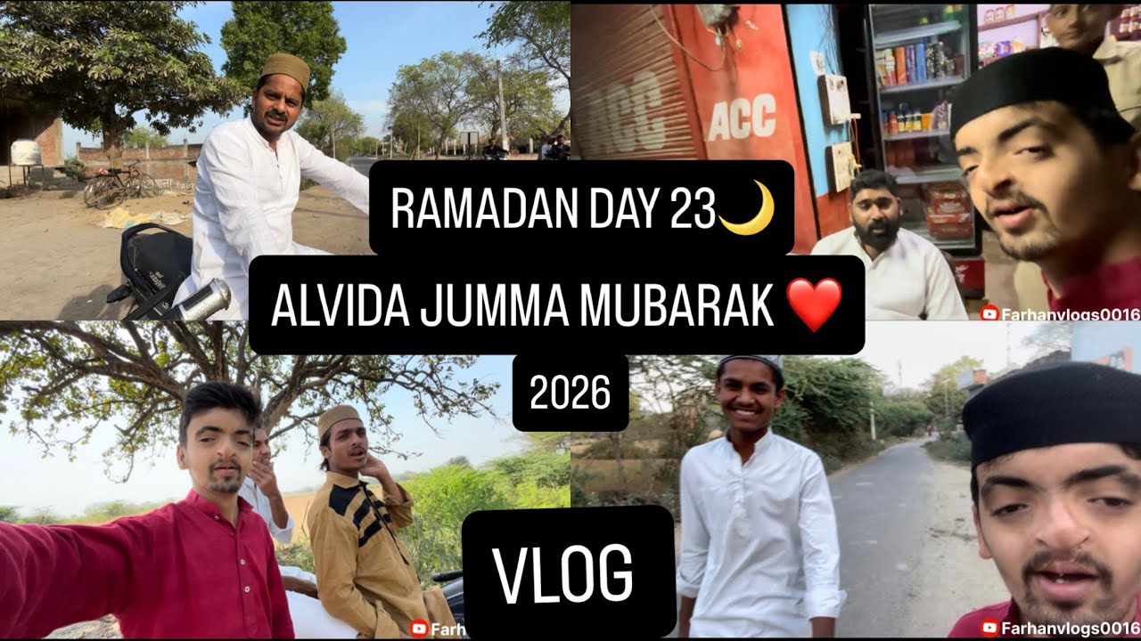 ALVIDA JUMMA MUBARAK❤️||RAMADAN DAY23|🌙| DAY 68 VLOG ||@Farhanvlogs0016 #Farhanvlogs0016 