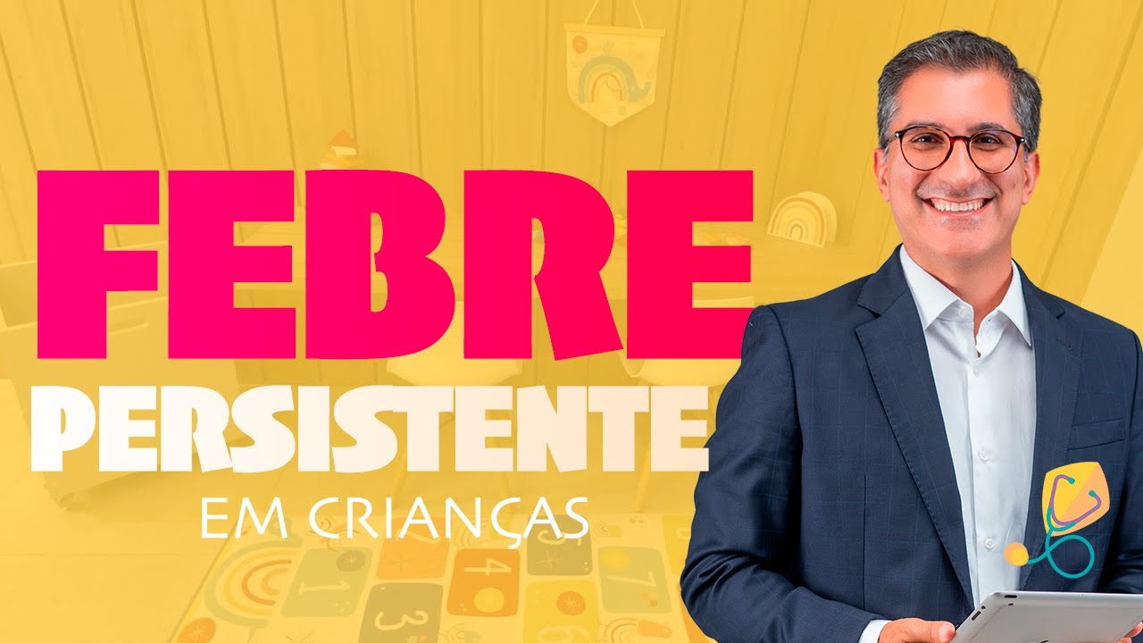 Febre persistente em crianças
