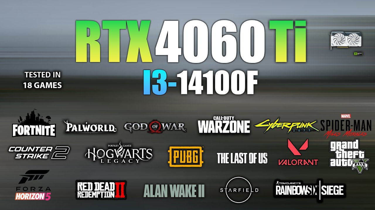 RTX 4060 Ti + I3 14100F : Test in 18 Games - RTX 4060 Ti Gaming