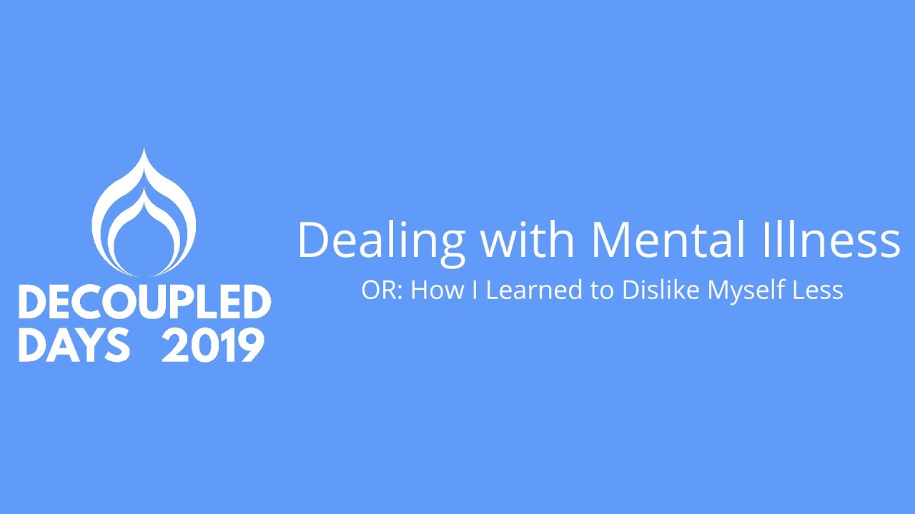 Dealing with Mental Illness