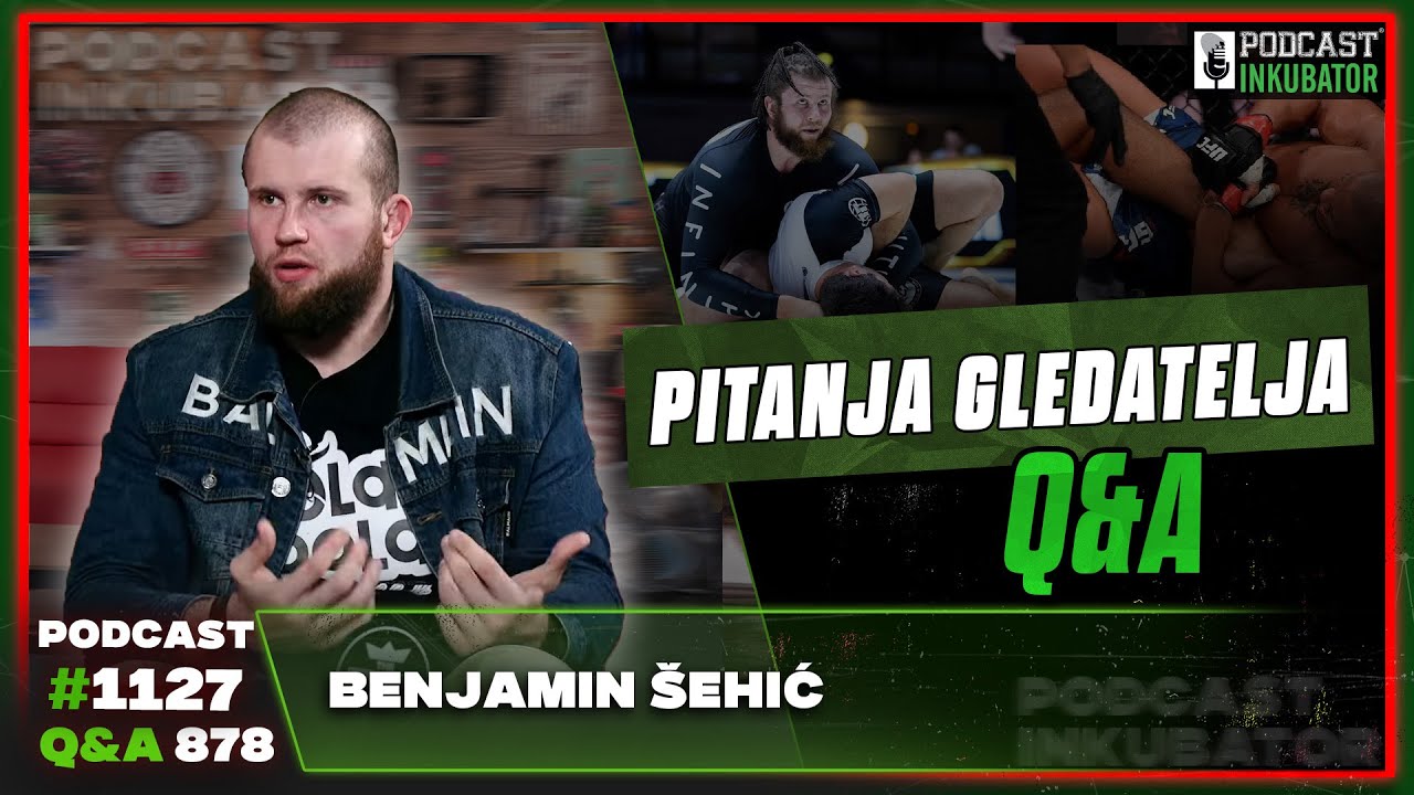 Podcast Inkubator #1127 Q&A 878 - Benjamin Šehić