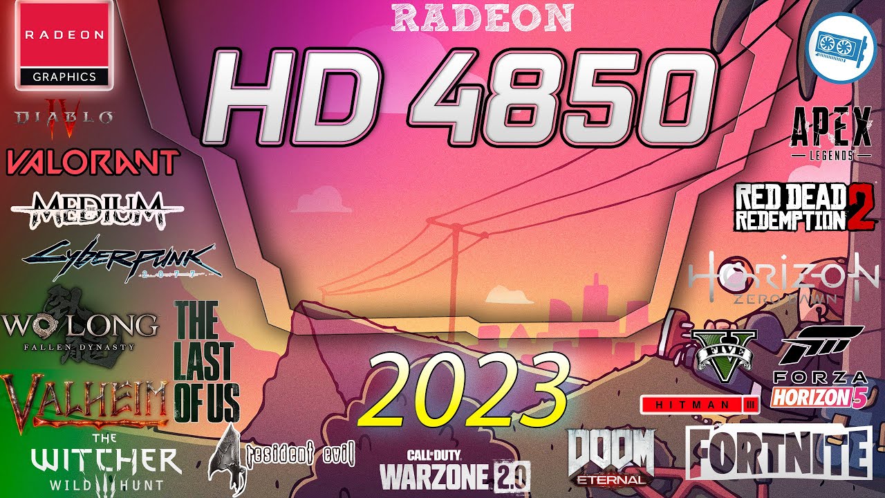AMD Radeon HD 4850 in 15 Games  | 2023-2024