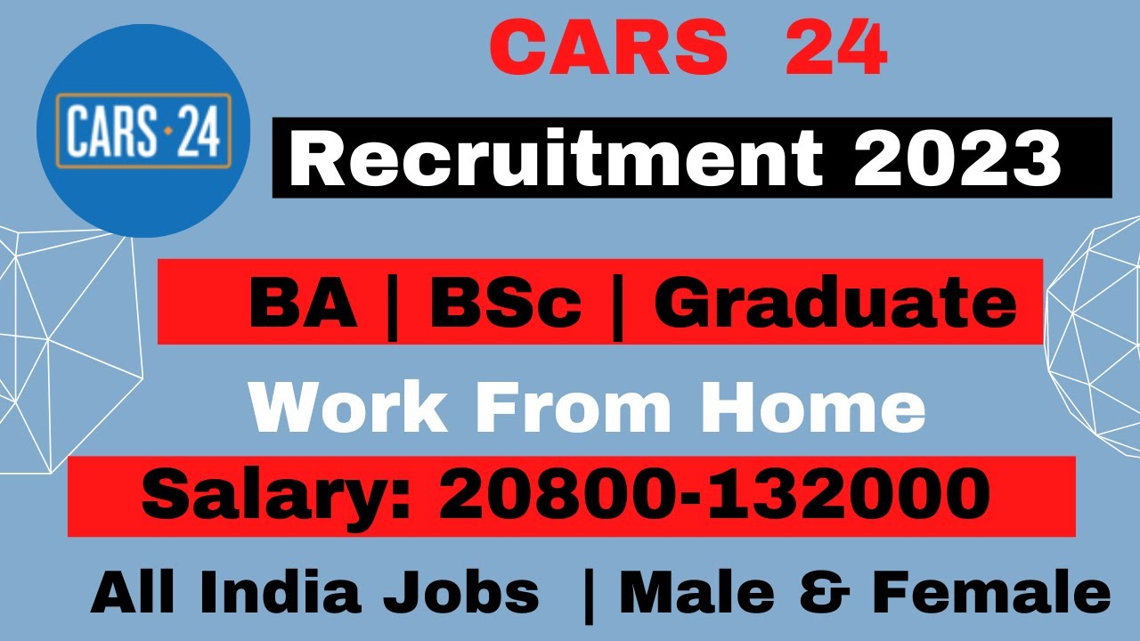 Cars 24 is Hiring | Cars 24 Mai Apply Kaise Kare | Work From Home| Voice Process | Apply Now