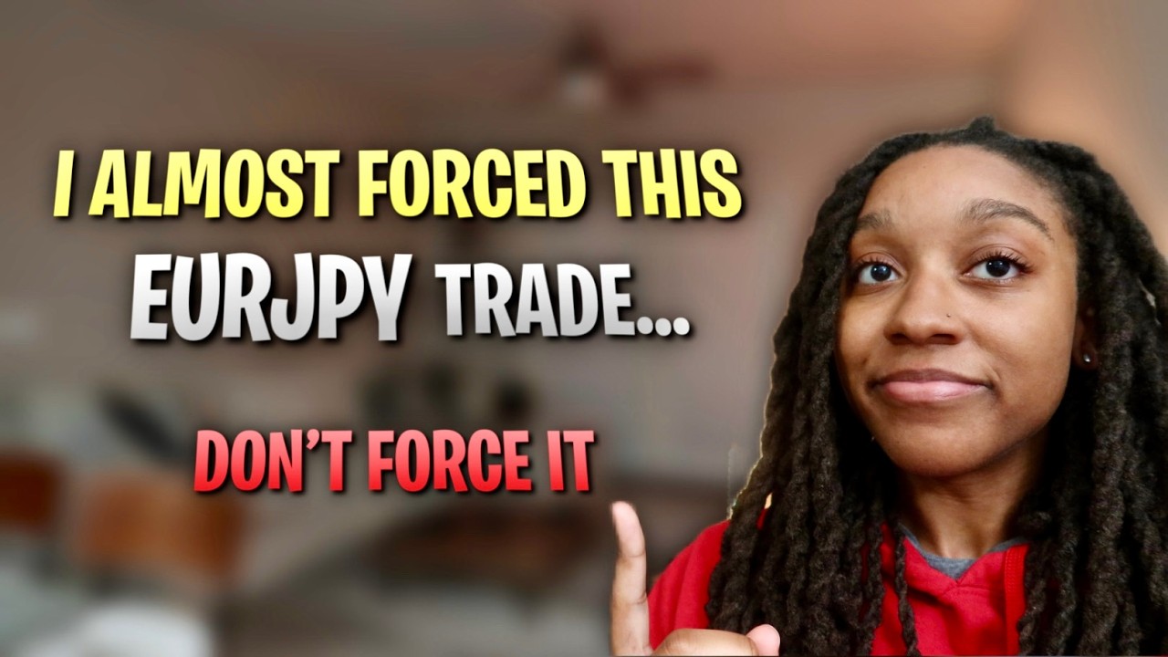 I Almost Forced This EURJPY Trade… But Gold Was Better