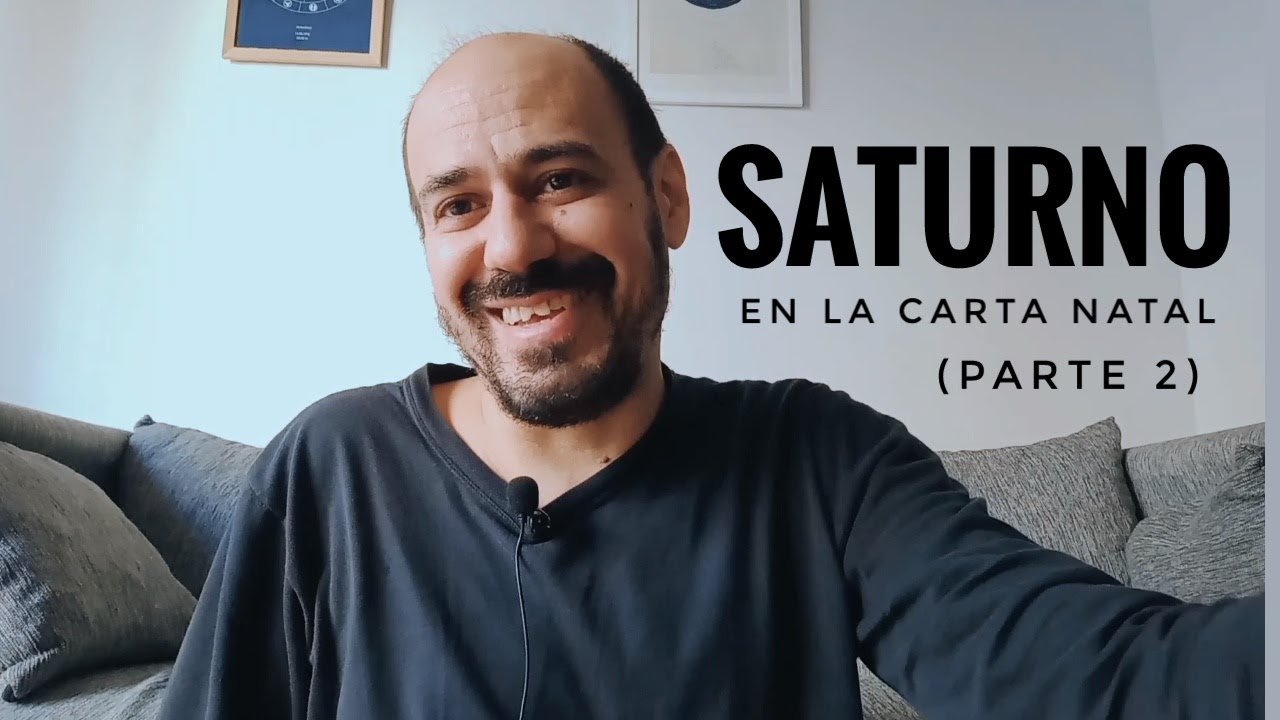 Saturno en la Carta Natal (Parte 2)