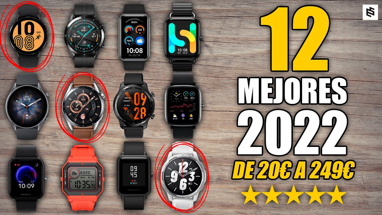 ✅Los 12 MEJORES SMARTWATCH de 2022 | De 20€ a 249€