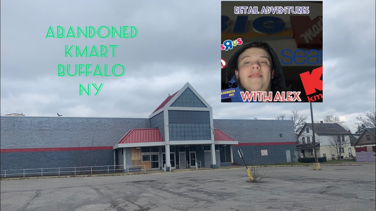 Abandoned Kmart Buffalo NY