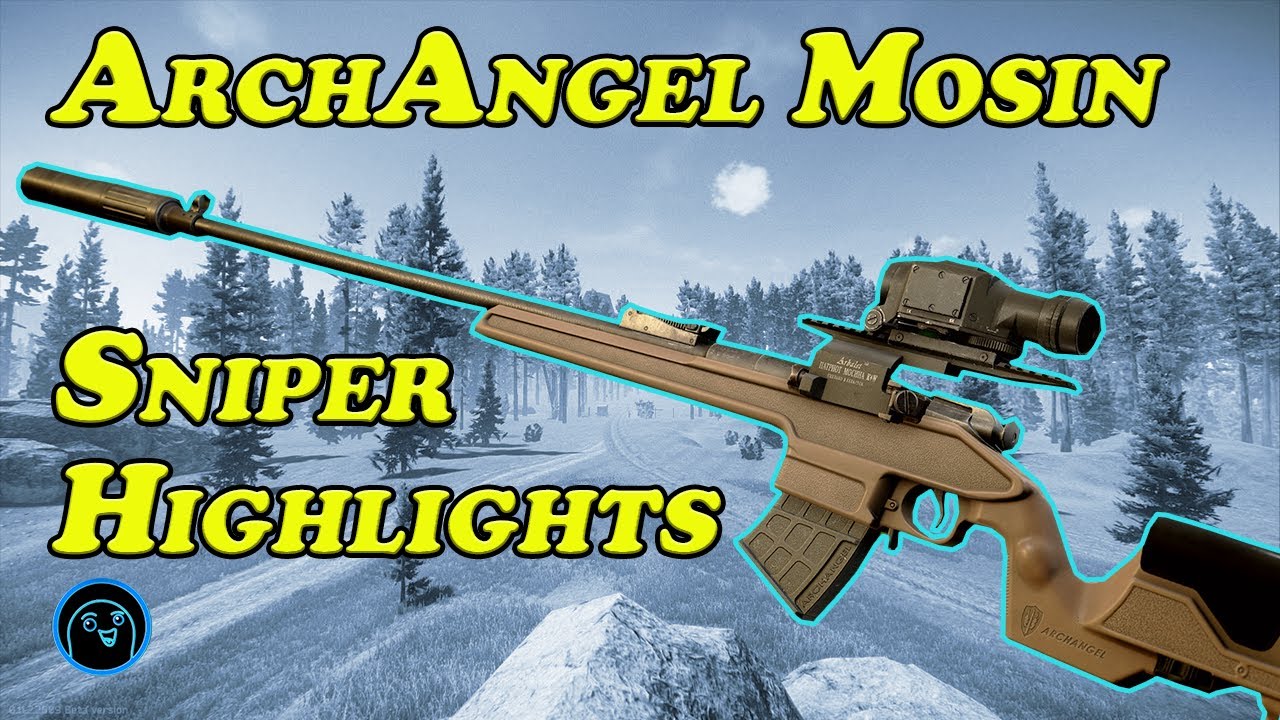ArchAngel Mosin Sniper Highlights - Tarkov Shooter Part 7 & 8 - Escape from Tarkov