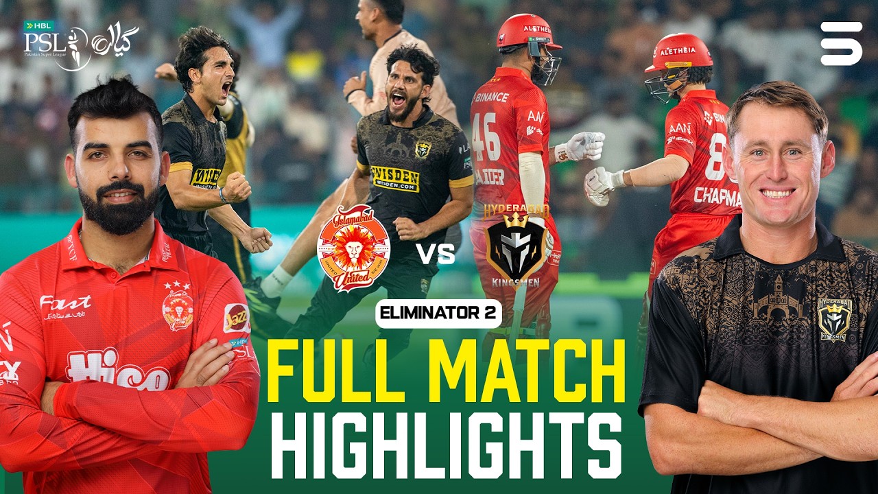 Full Match Highlights | Hyderabad Kingsmen vs Islamabad United | Eliminator 2 | HBL PSL 11 | MZB1J