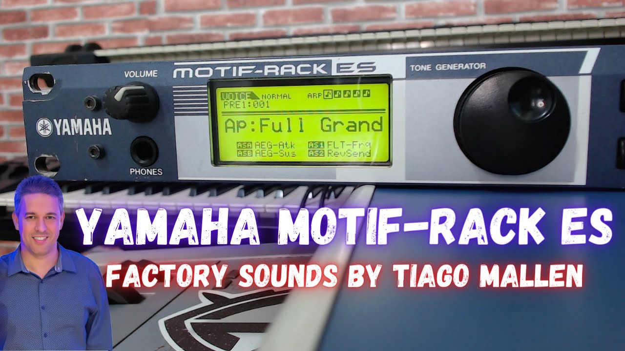 YAMAHA MOTIF-RACK ES (FACTORY SOUNDS) by TIAGO MALLEN #yamahamotif