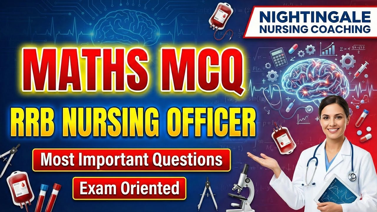 MATHS MCQ RRB NURSING SUPRITENDENT