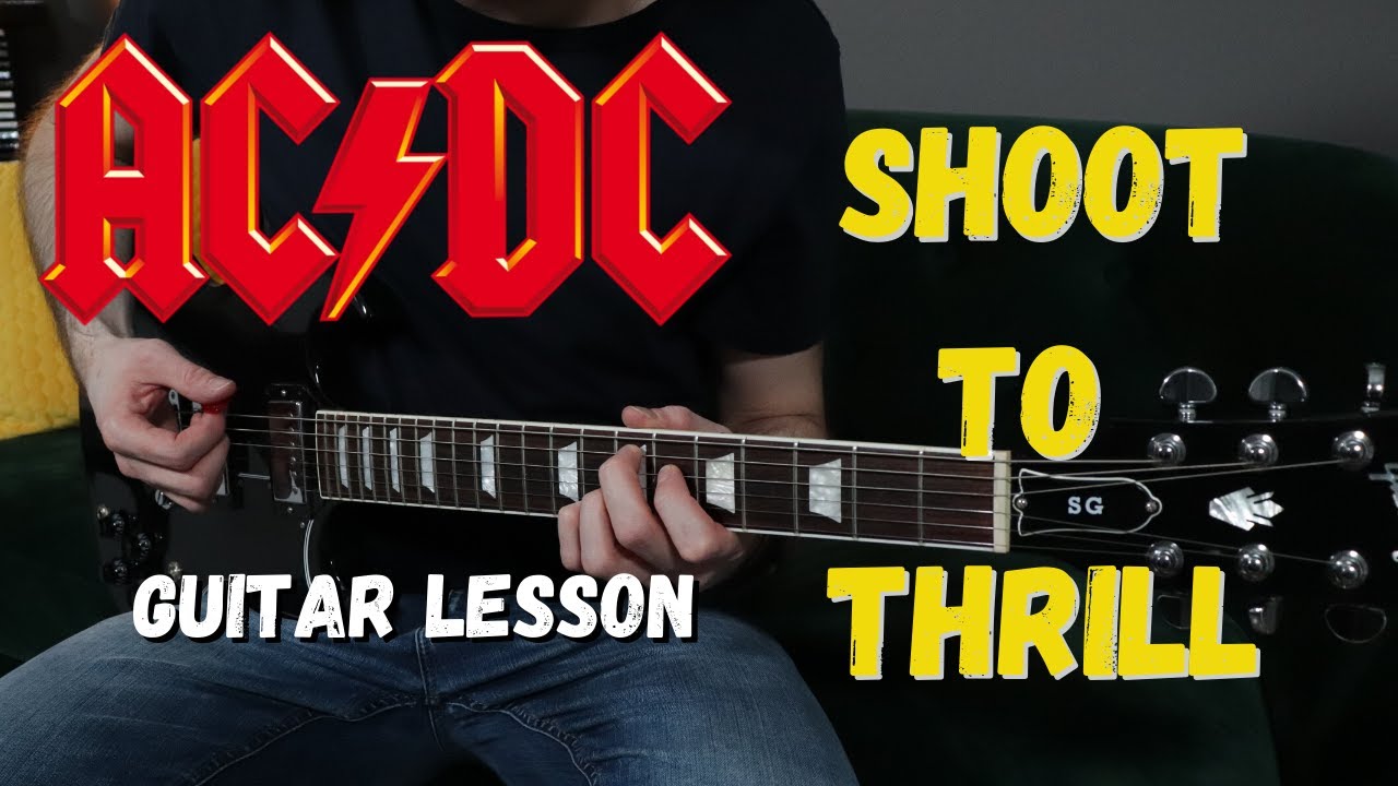 Как играть: Shoot To Thrill — AC/DC — Урок/руководство по игре на гитаре