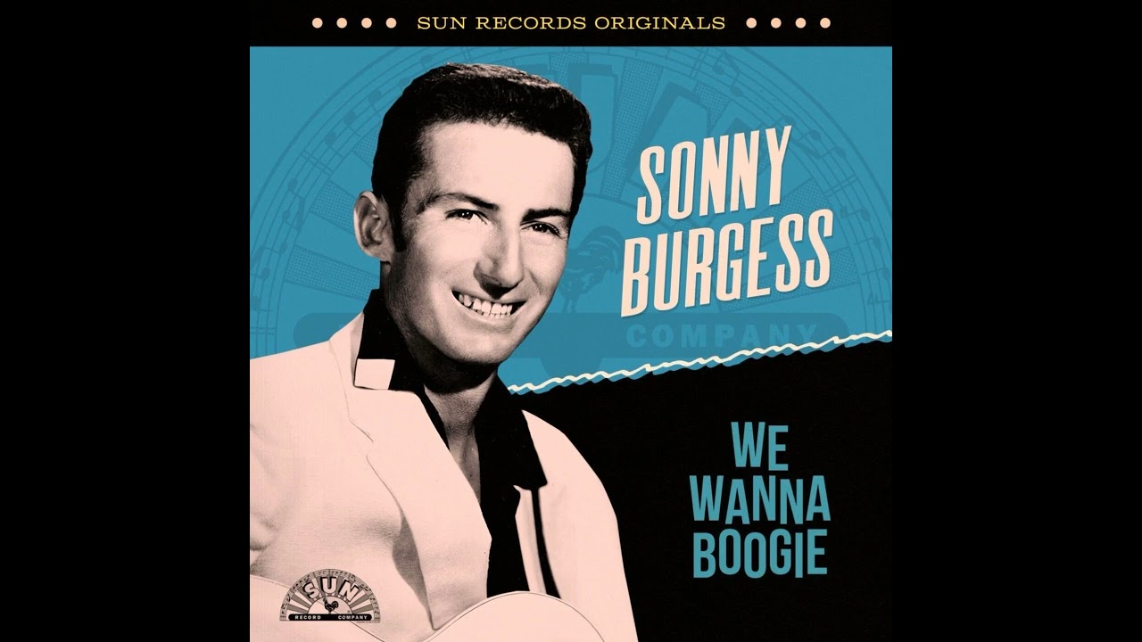 SONNY BURGESS - RED HEADED WOMAN + FANNIE BROWN