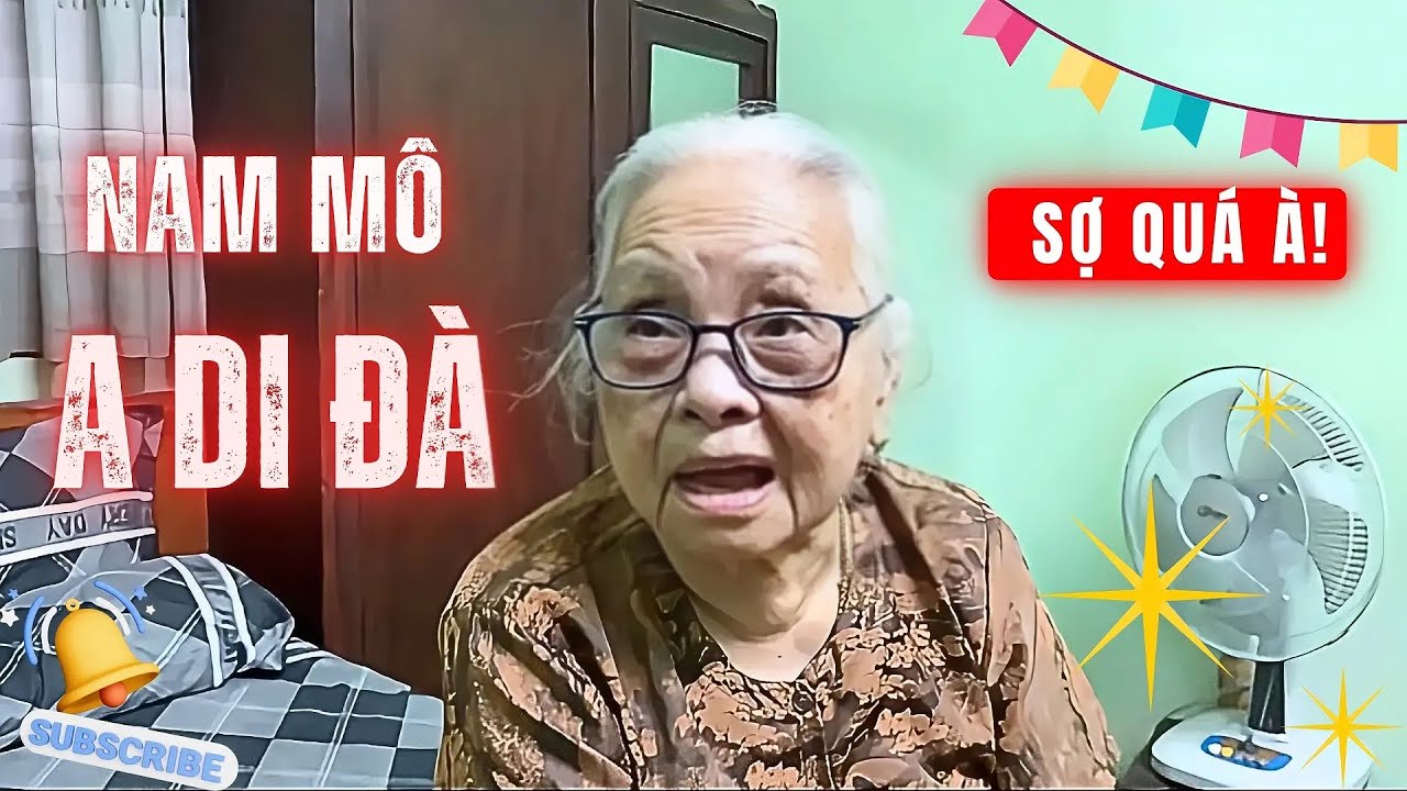 [333] Nội 85 Sợ Điều Gì? | Mà Phải NAM MÔ A DI ĐÀ!