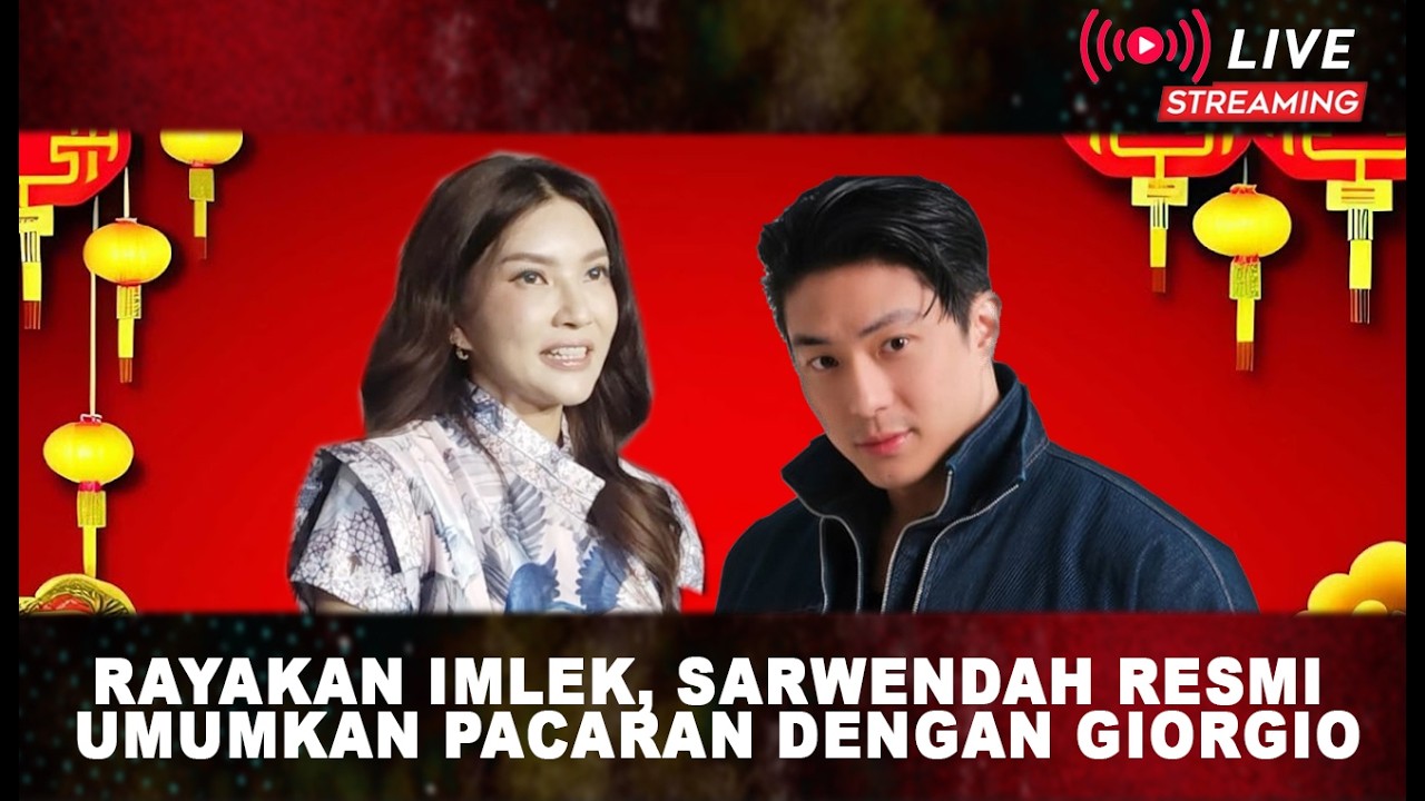 Rayakan Imlek, Sarwendah Umumkan Resmi Pacaran Dengan Giorgio Antonio