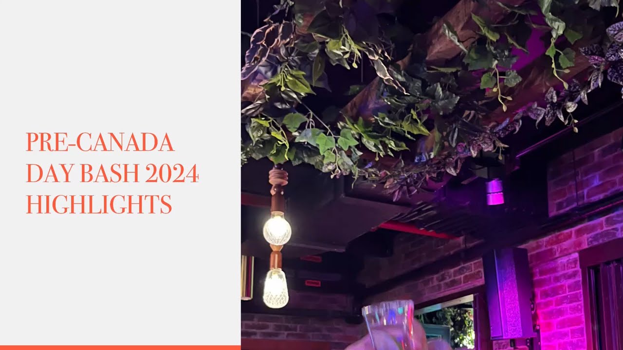CBC Dubai Pre-Canada Day BASH Highlights 2024