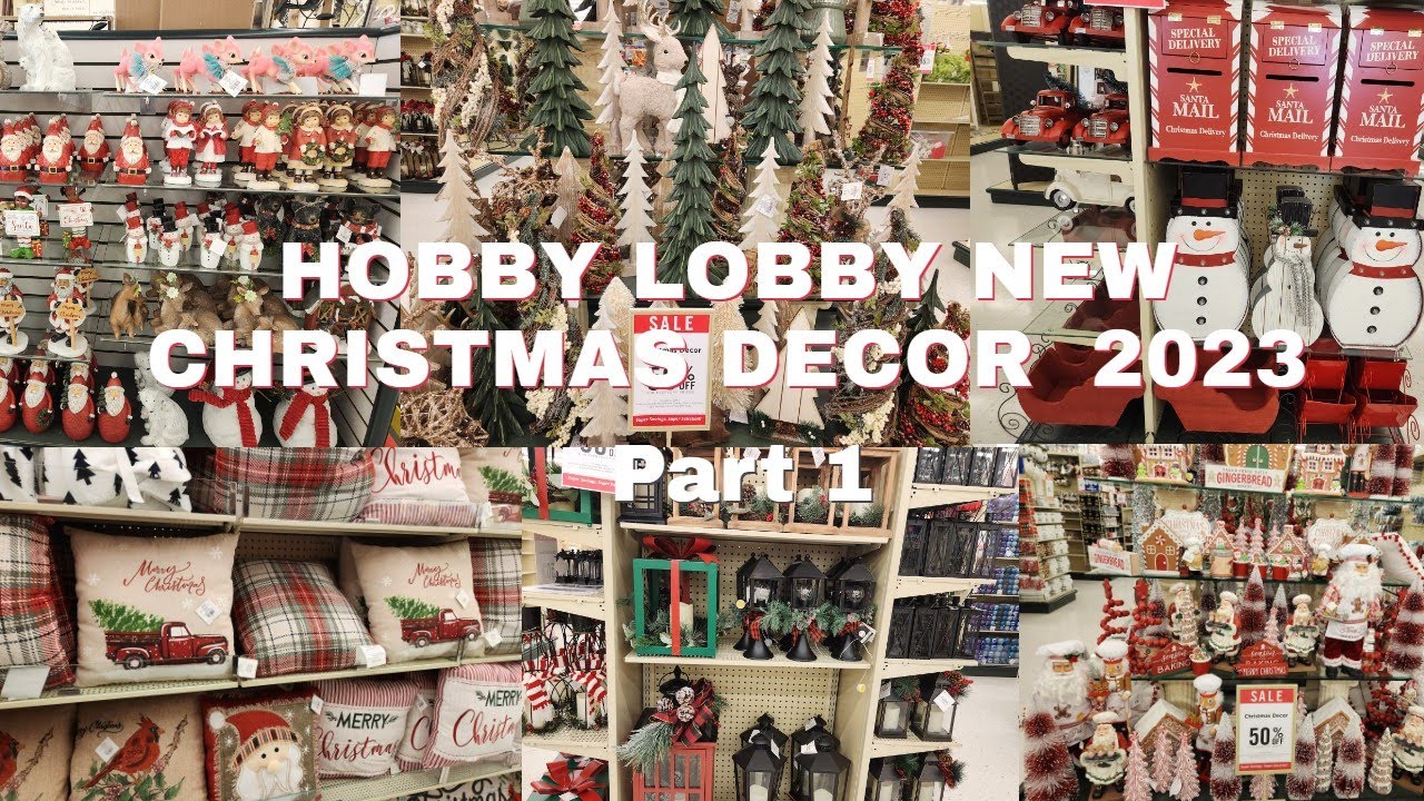 HOBBY LOBBY NEW CHRISTMAS DECOR 2023/ PART 1