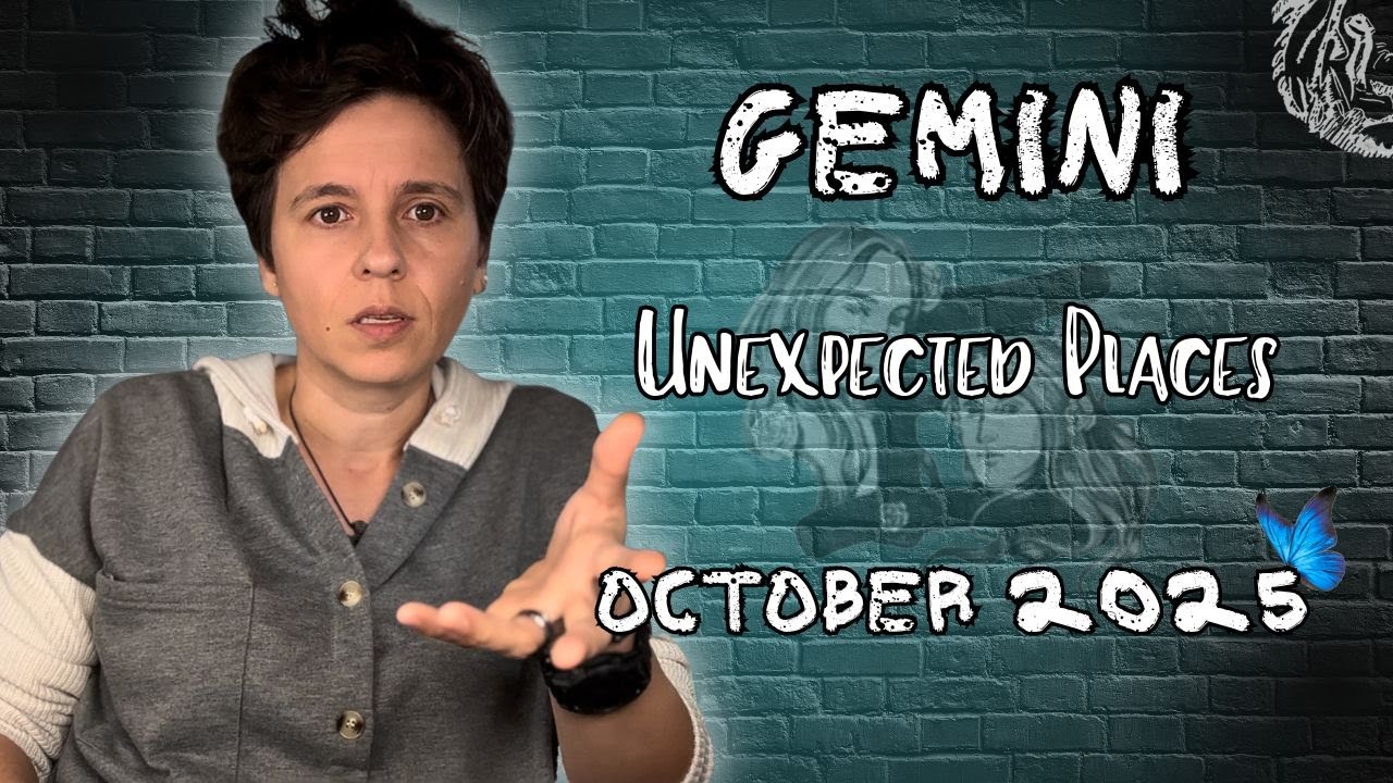 GEMINI ♊︎ OCTOBER 2025 - 