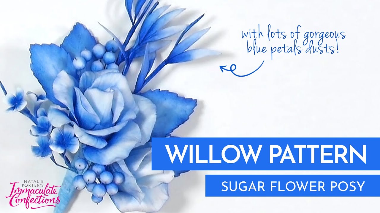 Learn how to make Willow Pattern sugar flowers