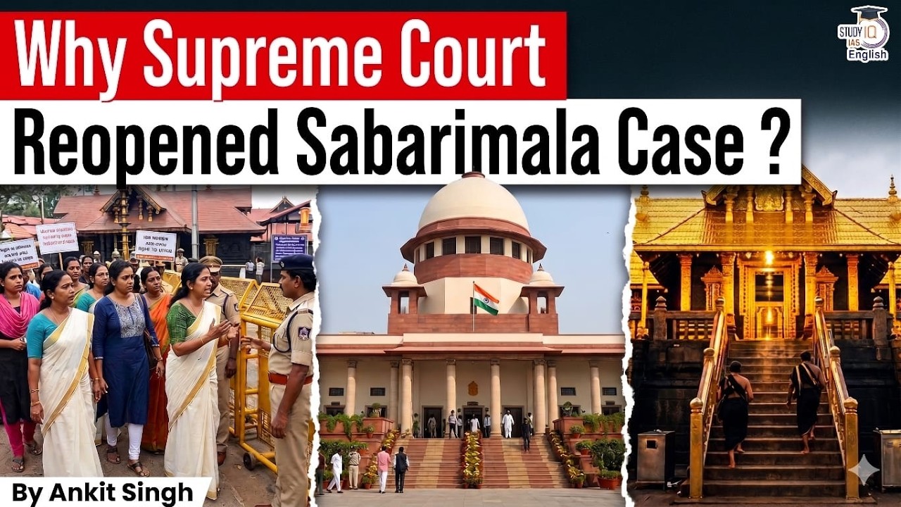 Why Did Supreme Court Reopen the Sabarimala Case Again? | By Ankit Singh | StudyIQ IAS English