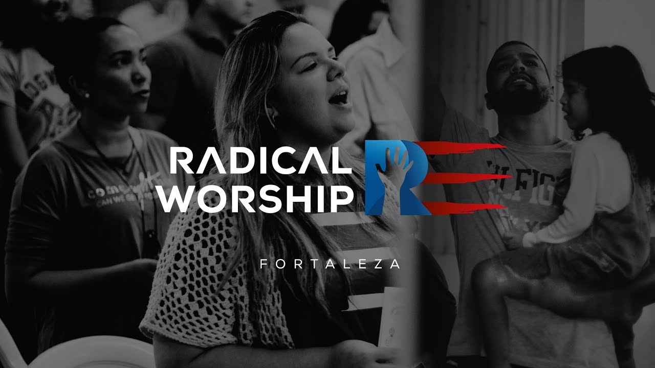 Radical Worship Fortaleza  - N2N Am&eacute;rica Latina