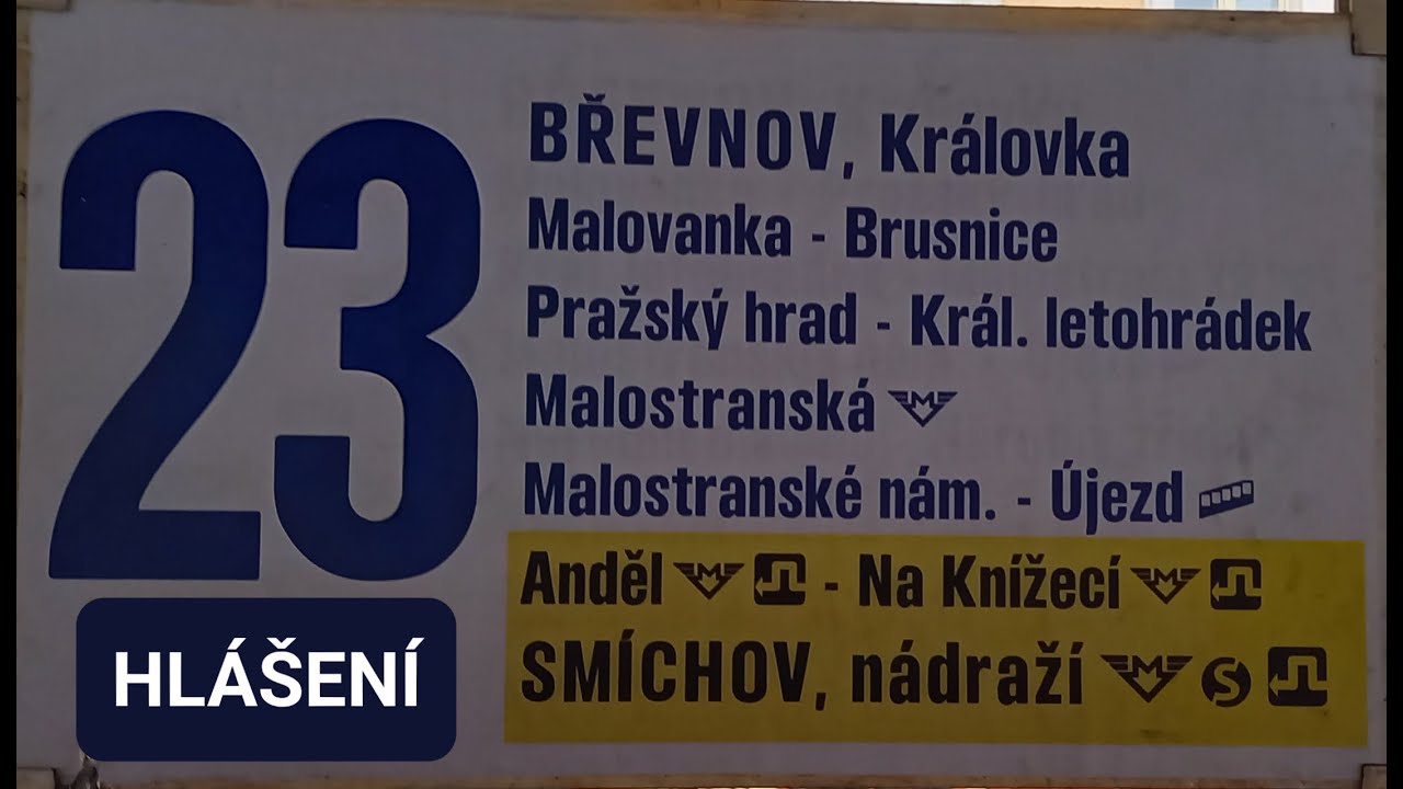 Hlášení linka 23 Královka - Smíchovské nádraží + pohled na trasu linky ze zadního okna T2R 6004