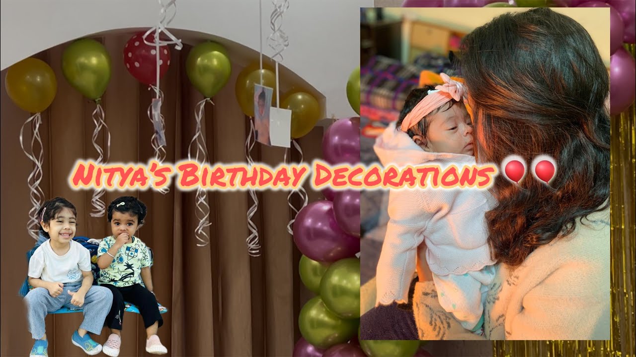 Nitya’s birthday Decorations Episode 3 @birthday @Dehradun @Uttarakhand @pahaadi vlogs