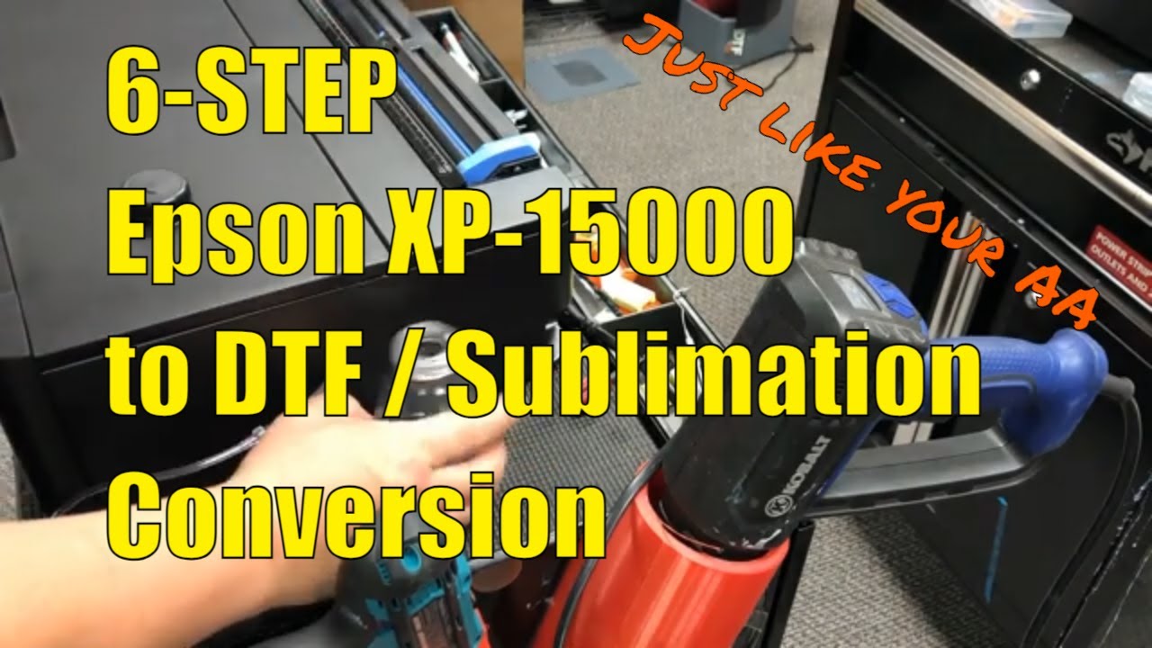 Convert Epson XP-15000 Printer to DTF/Sublimation: A Comprehensive Guide