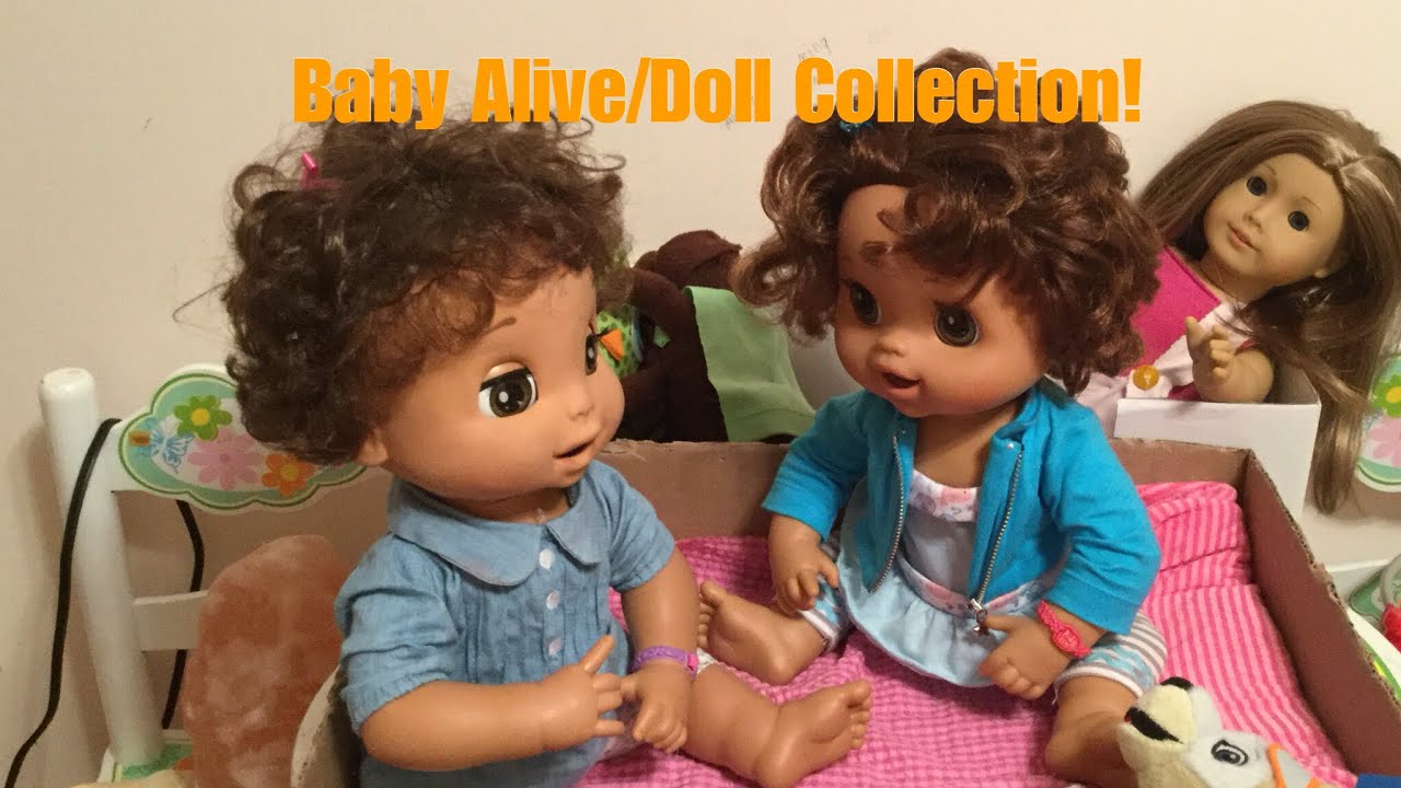 Baby Alive / Doll Collection!