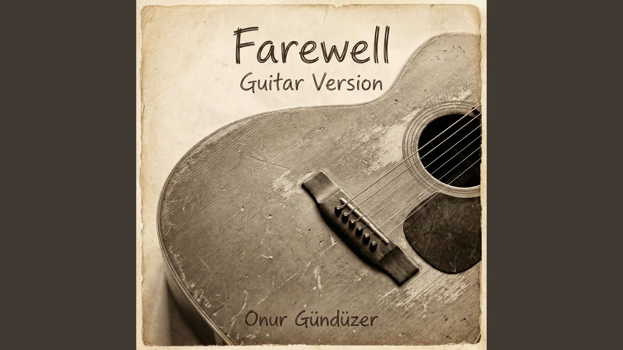 Farewell (Romantic Flamenco Guitar)
