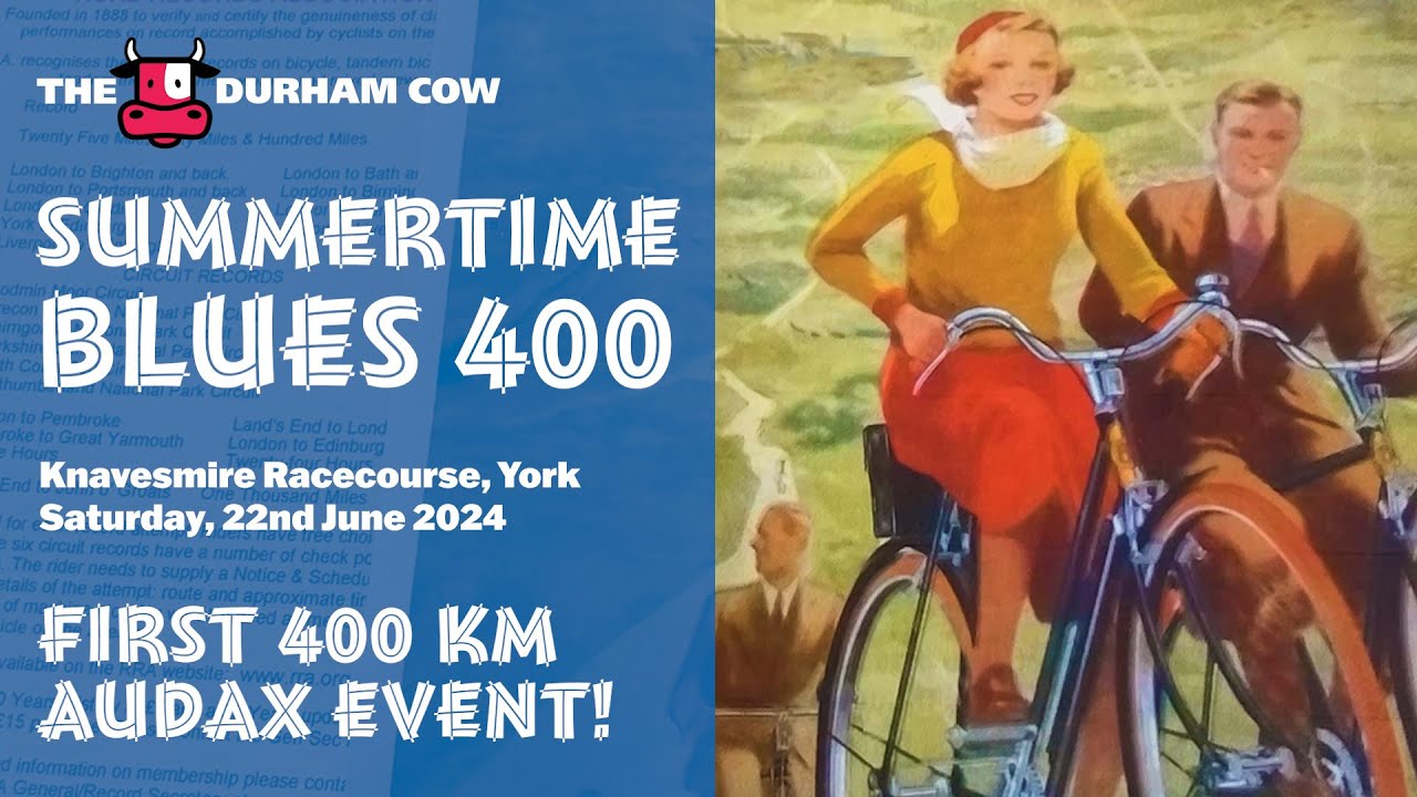 Summertime Blues 2024 - My First 400 km Audax Event
