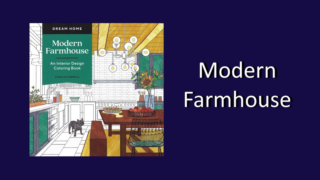 Modern Farmhouse by Chellie Carroll Coloring Book Flip Through
