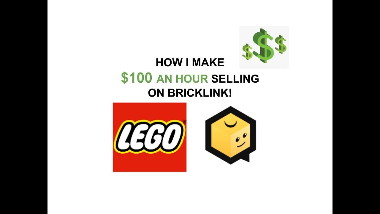 How I make $100 an hour selling LEGO on Bricklink and Brickowl !
