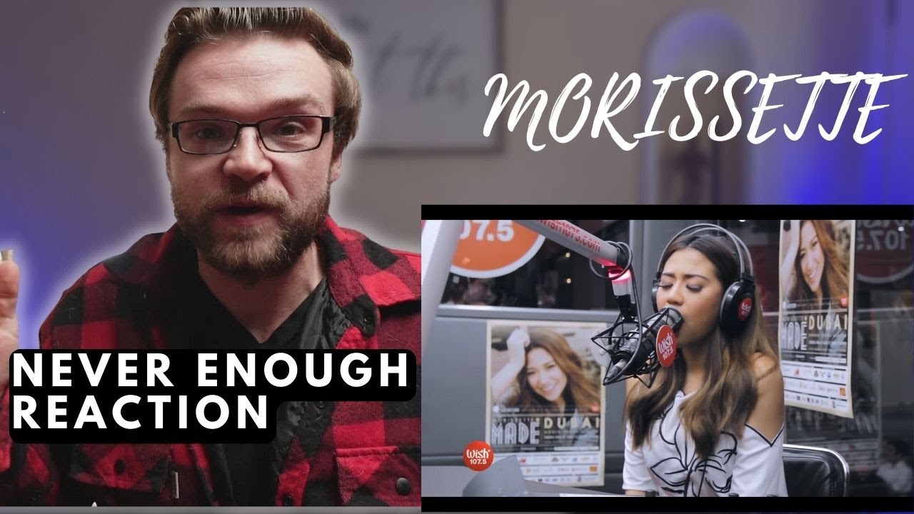 MORISSETTE - NEVER ENOUGH - LIVE WISH BUS | REACTION