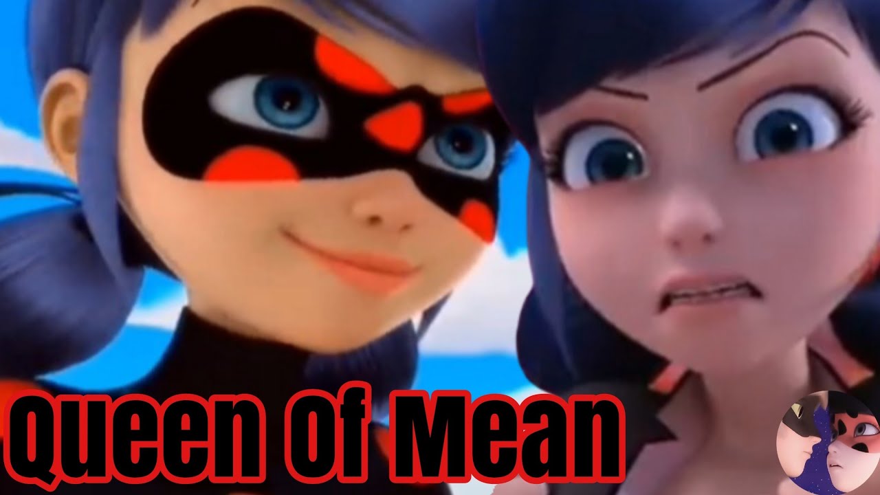 Queen Of Mean|AMV|Marinette/Ladybug