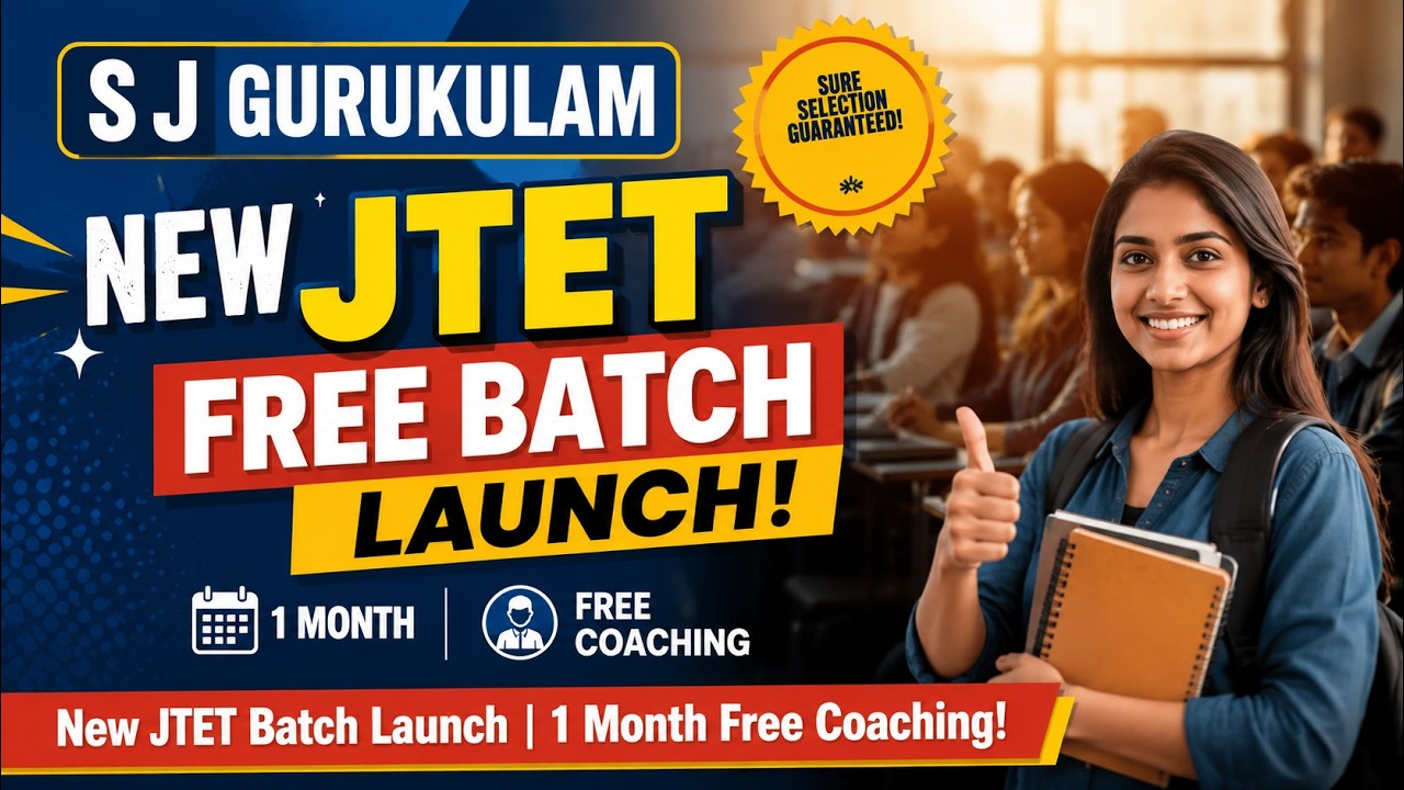 JTET 2026 Free Batch Launch | Complete Preparation Strategy