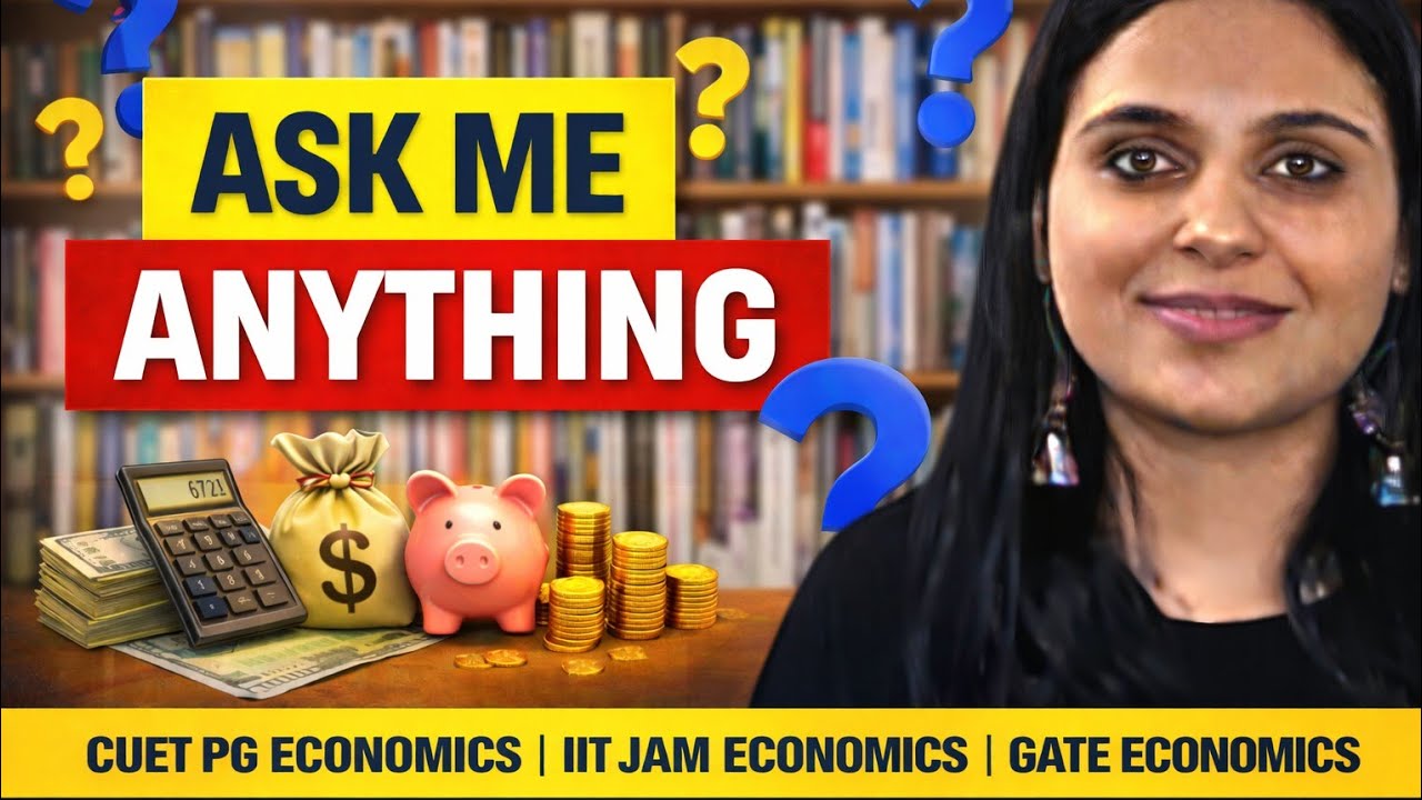 ASK ANY DOUBT | CUET PG ECONOMICS PREPARATION 2026 | IIT JAM ECONOMICS | GATE ECONOMICS 2026
