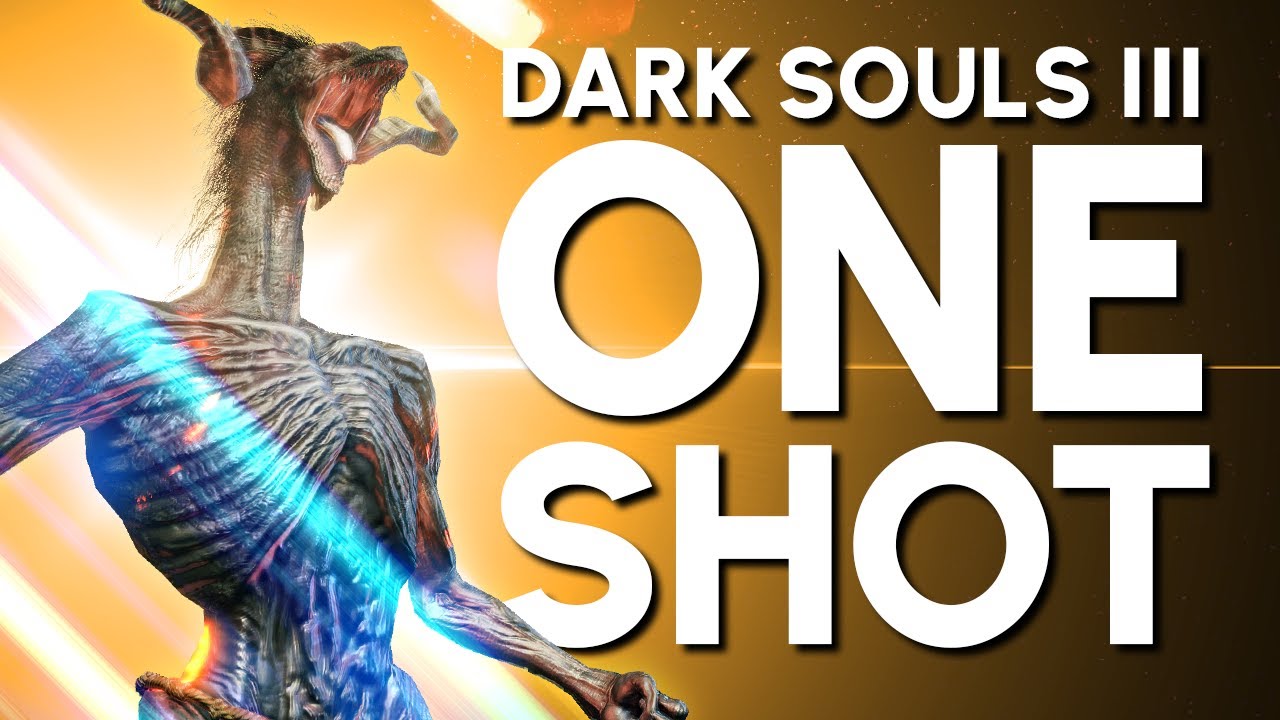 Dark Souls 3 One Shot All Bosses 