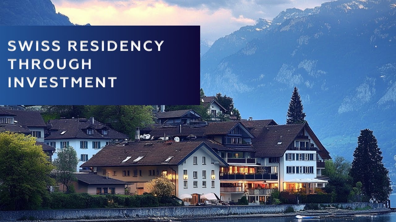 How to Get Swiss Residence Permit for Investment