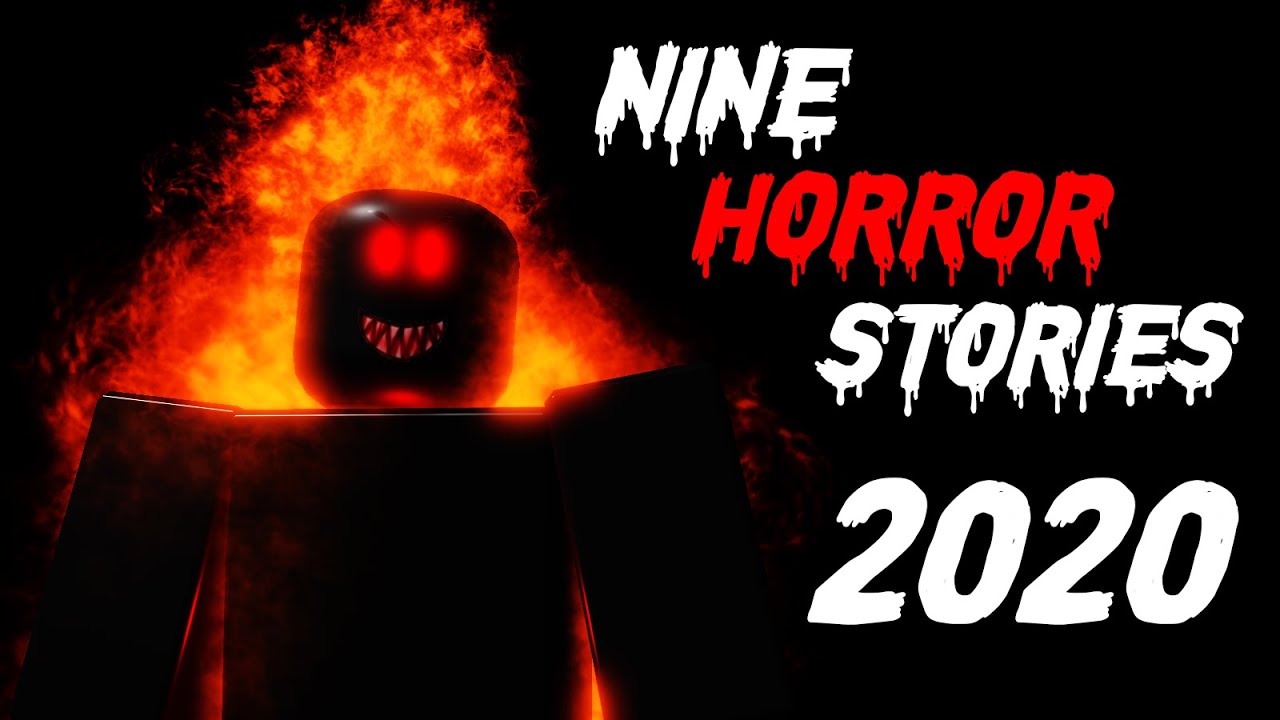 Nine Roblox Horror Stories of 2020
