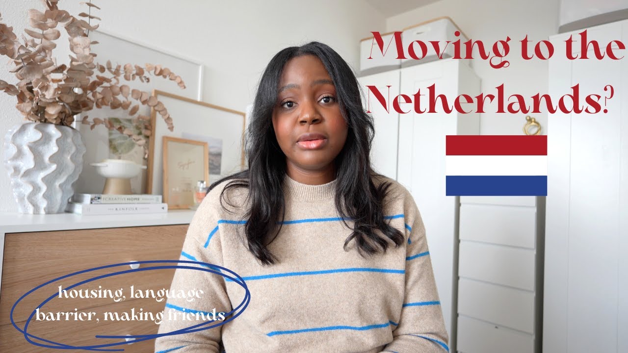 Things I Wish I Knew Before Moving to The Netherlands| Expat Living 2023