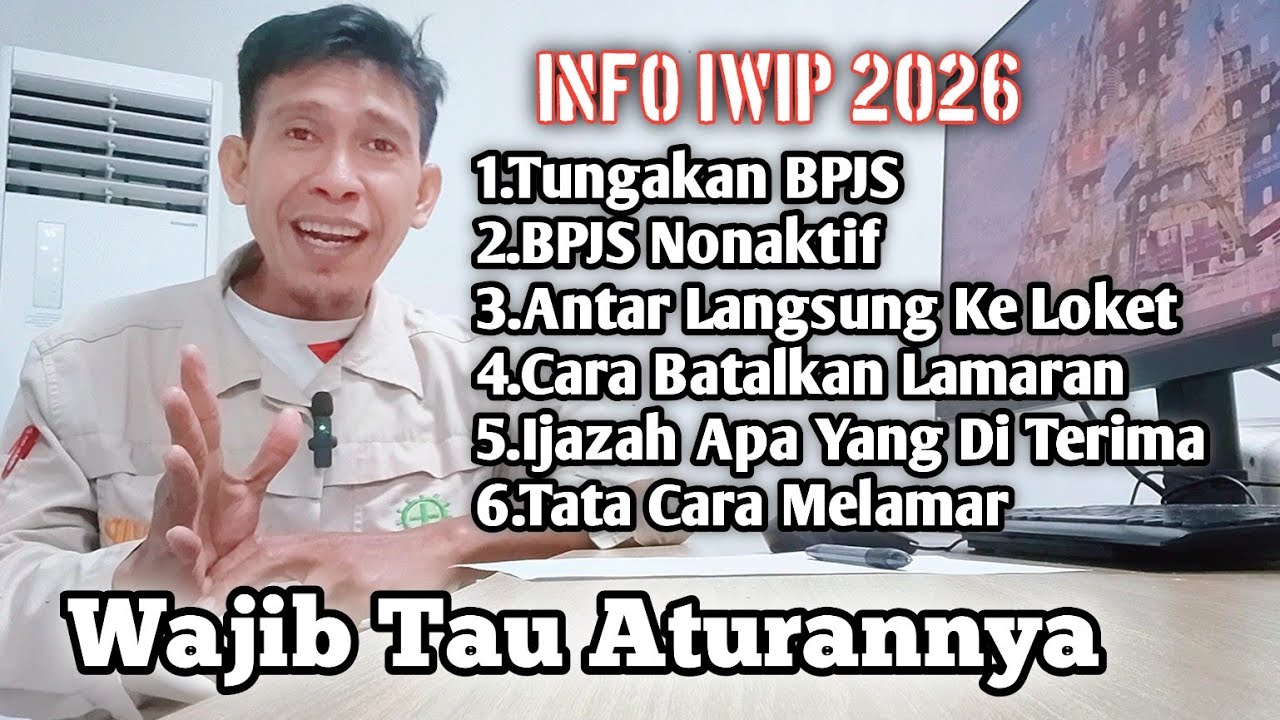 6 Cara Ini PT.IWIP Tidak Akan Menolak Lamaran Kalian