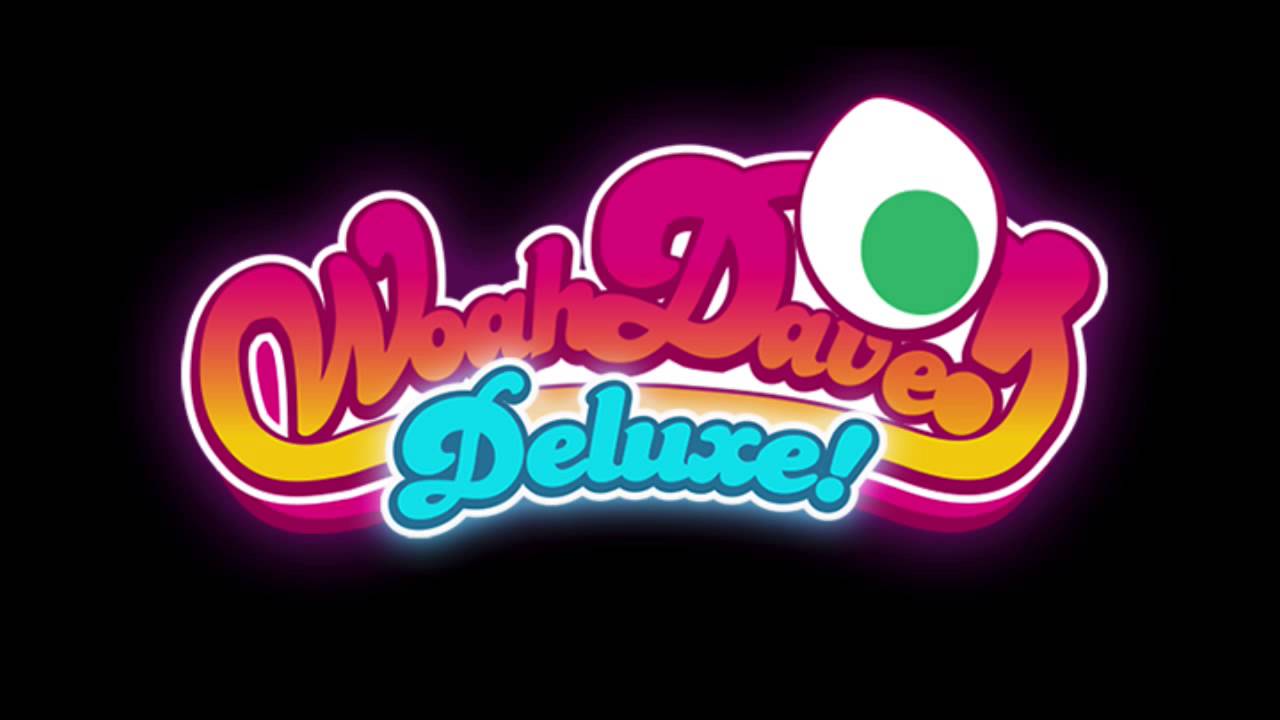 Woah Dave! Deluxe Trailer