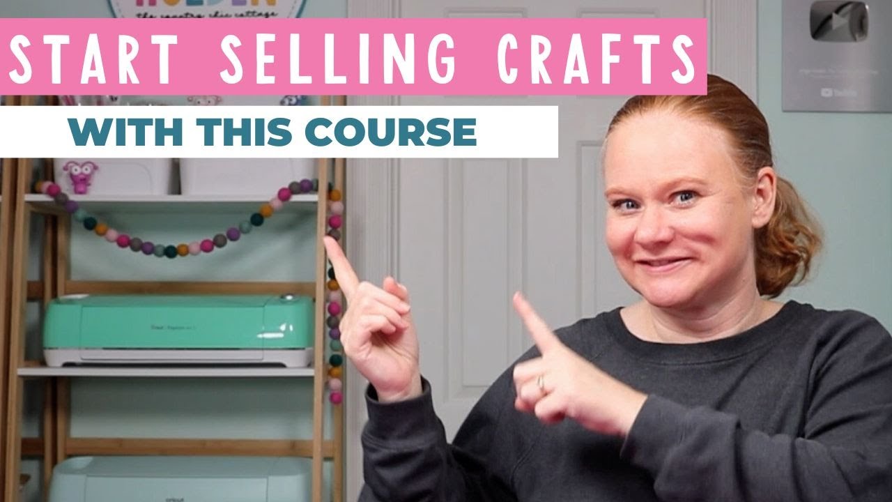 A Course on Starting A Craft Business Just For You!
