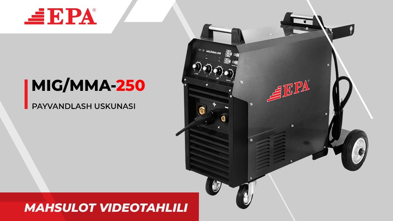 🔺 EPA dan YANGI 2 tasi 1 da  MIG/MMA-250