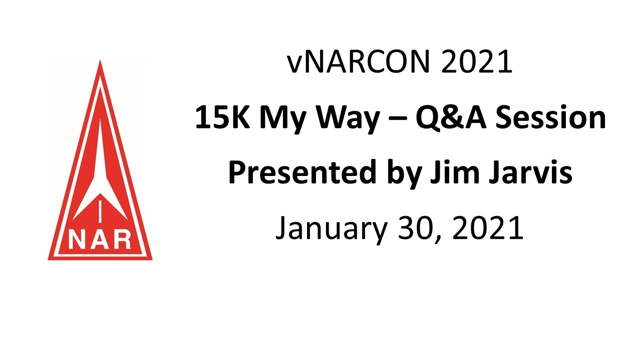 vNARCON 2021:  15K My Way Q&A Session.  Presented by Jim Jarvis.